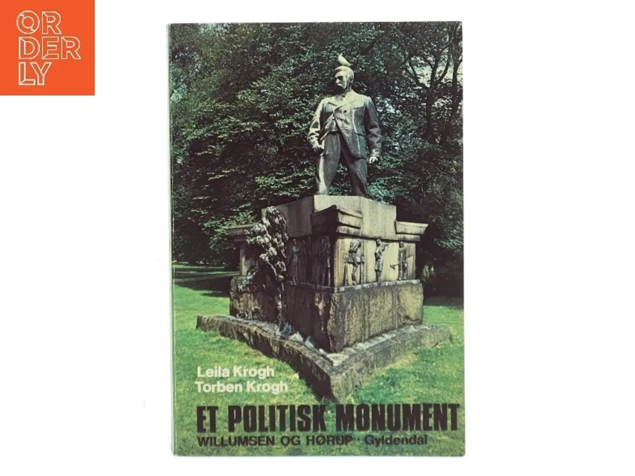 Billede 1 - Et Politisk Monument af Leila Krogh (Bog)