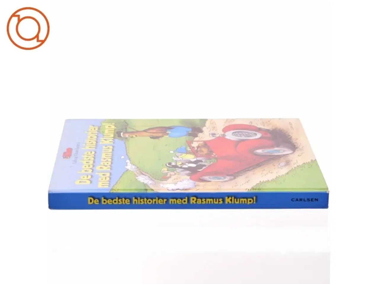 Billede 2 - De bedste historier med Rasmus Klump! af Per Sanderhage, Vilh Hansen, Carla Hansen, Claes D. Voss, Jeppe Højholt (Bog)