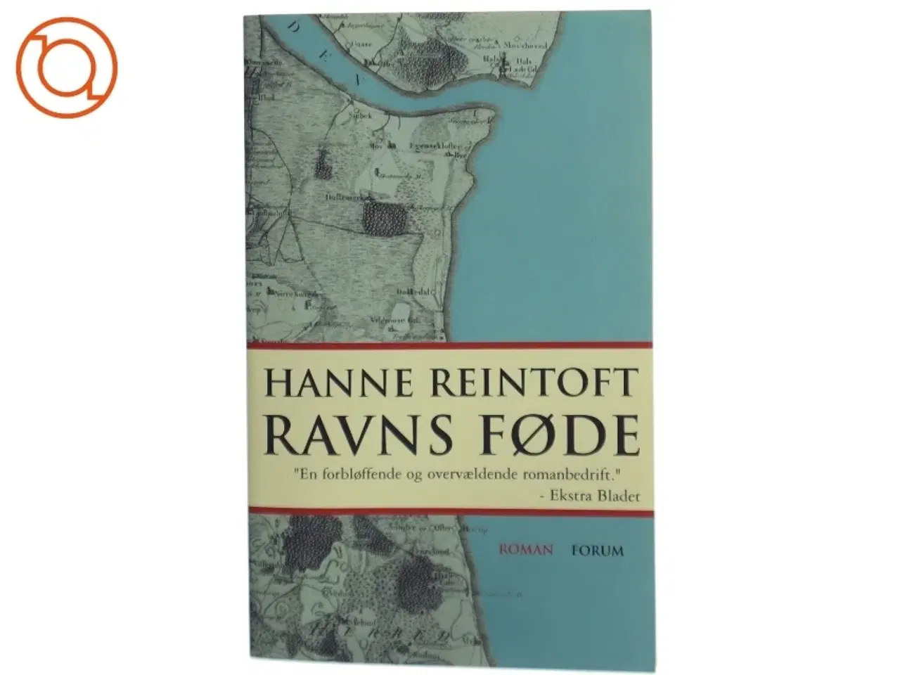 Billede 1 - Ravns føde : roman af Hanne Reintoft (Bog)