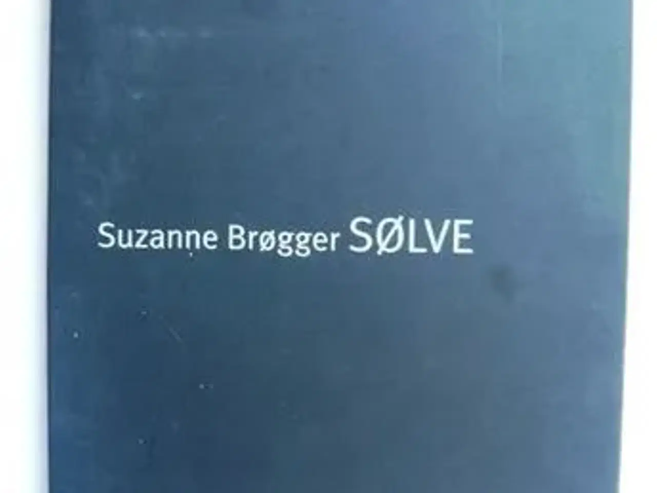 Billede 1 - lydbog: Suzanne Brøgger - SØLVE