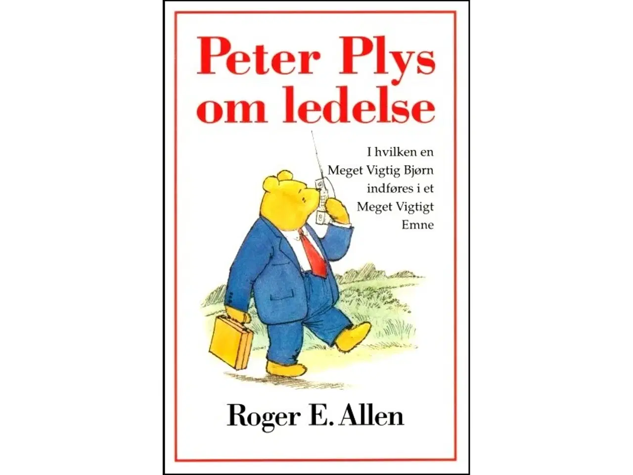 Billede 1 - Peter Plys om Ledelse