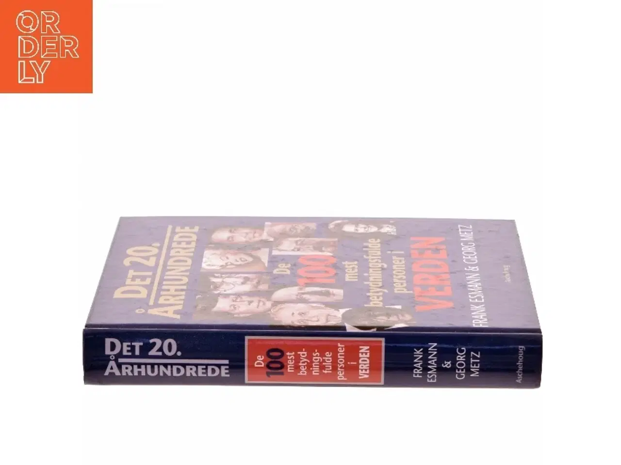Billede 2 - Det 20. århundrede : de 100 mest betydningsfulde personer i verden (Bog)