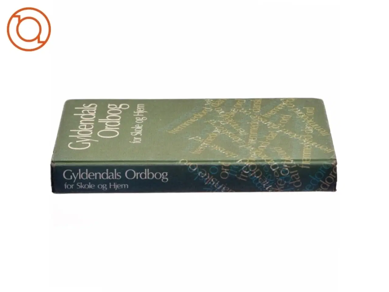 Billede 2 - Gyldendals ordbog for skole og hjem