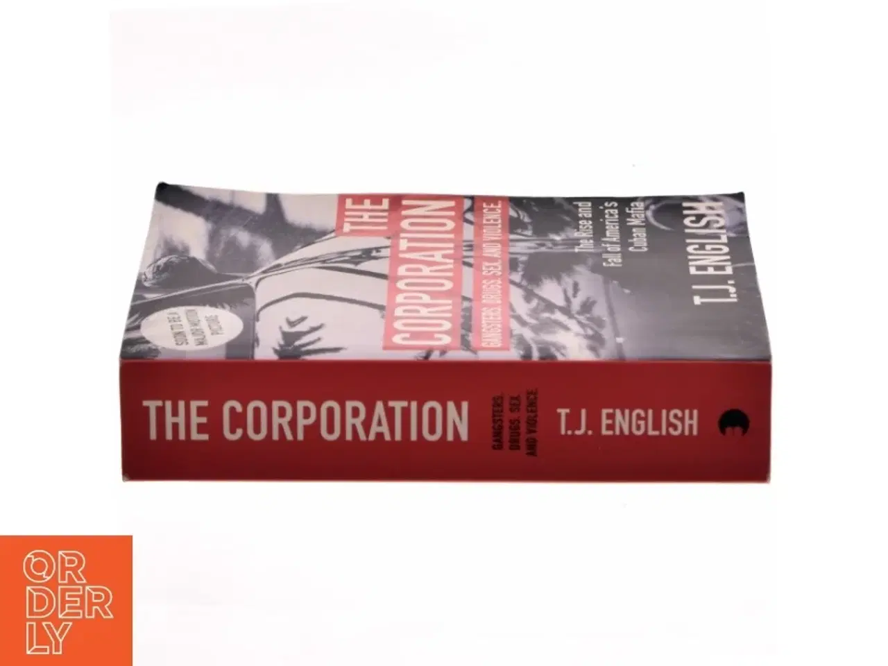 Billede 2 - The Corporation af T. J. English (Bog)