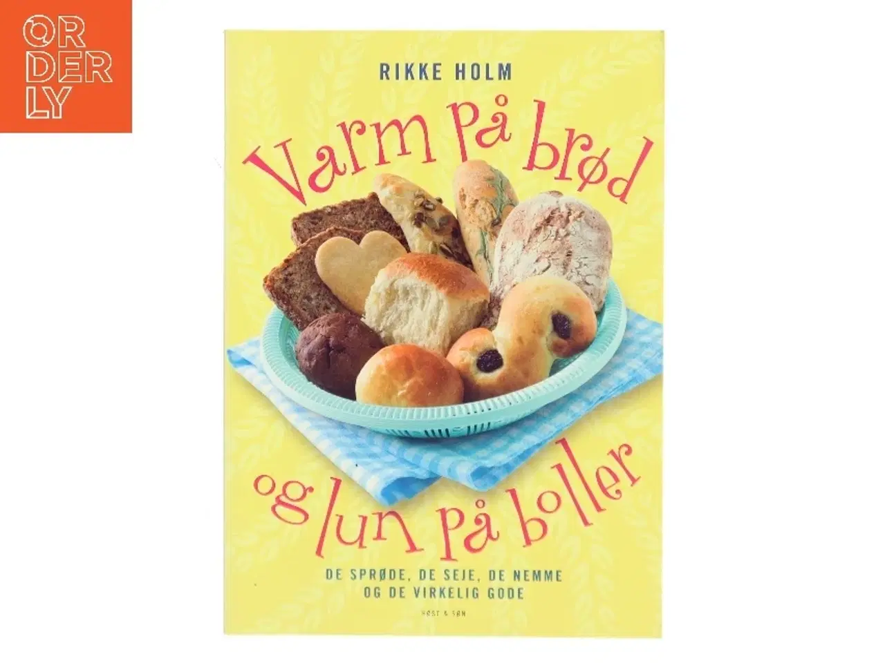 Billede 1 - Varm på brød og lun på boller af Rikke Holm (Bog)