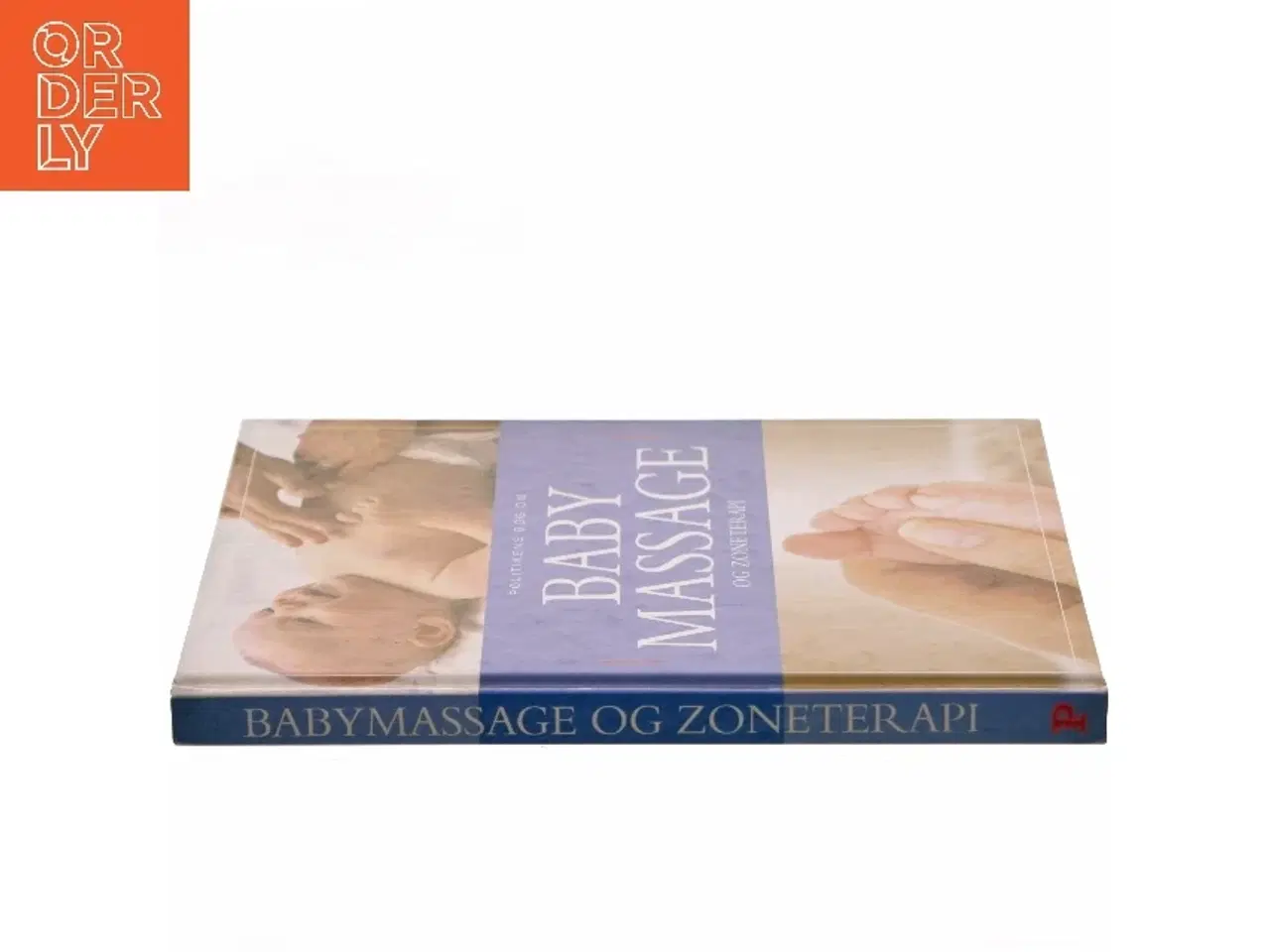 Billede 2 - Politikens bog om babymassage og zoneterapi af Wendy Kavanagh (Bog)