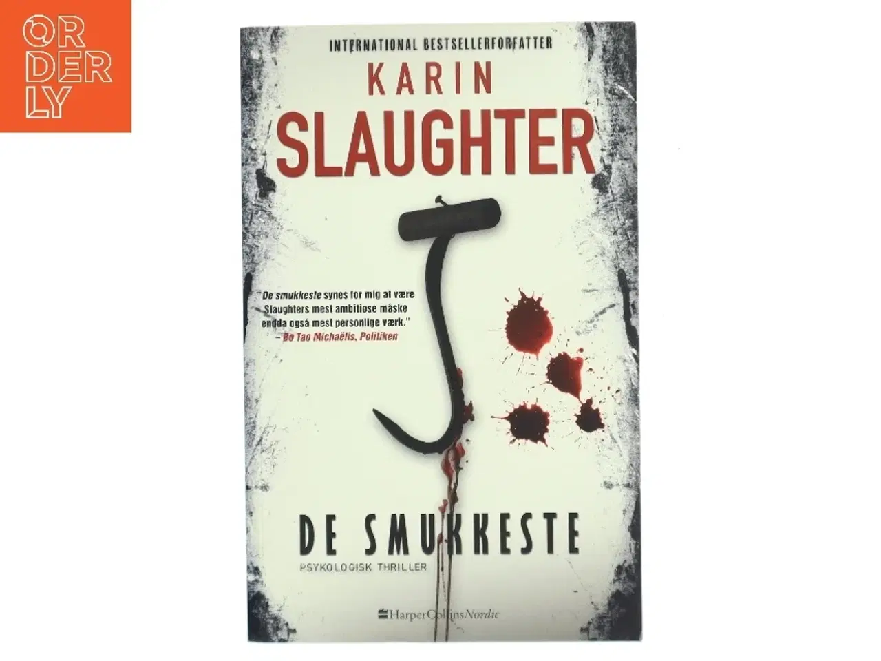 Billede 1 - De smukkeste af Karin Slaughter (Bog)