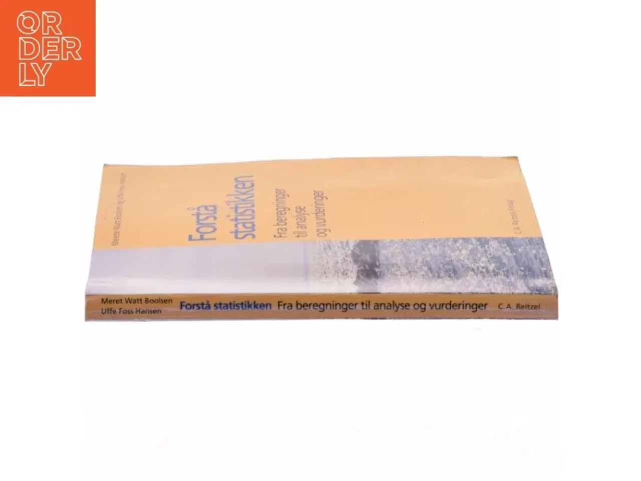 Billede 2 - Forstå statistikken : fra beregninger til analyse og vurderinger (Bog)