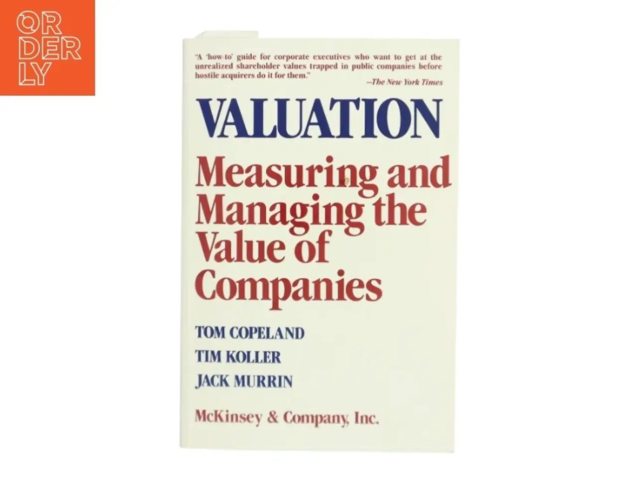 Billede 1 - Valuation: Measuring and Managing the Value of Companies (Bog)