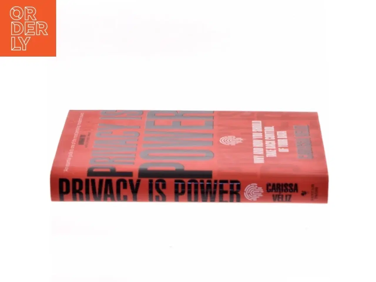 Billede 2 - Privacy is Power af Carissa Véliz (Bog)
