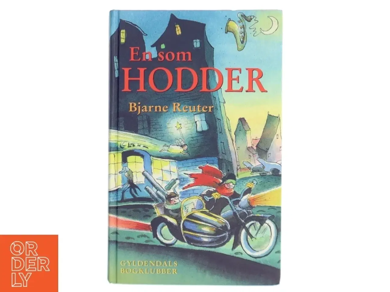 Billede 1 - En som Hodder af Bjarne Reuter (Bog)