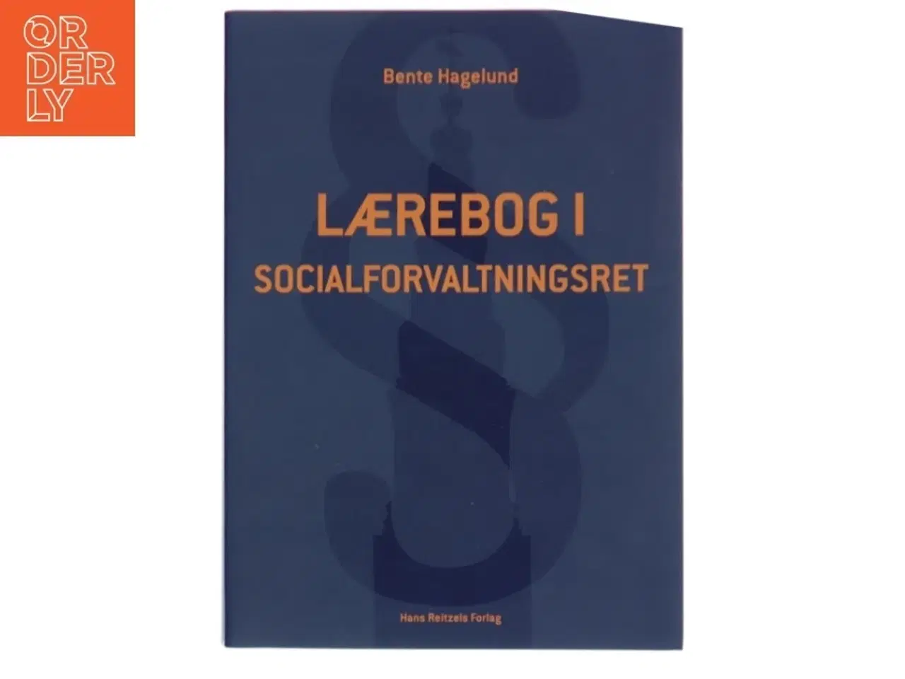 Billede 1 - Lærebog i socialforvaltningsret af Bente Hagelund (Bog)