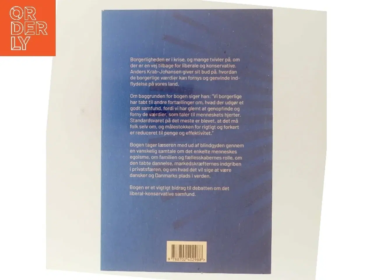 Billede 3 - Fri os fra den værdiløse borgerlighed af Anders Krab-Johansen (Bog)