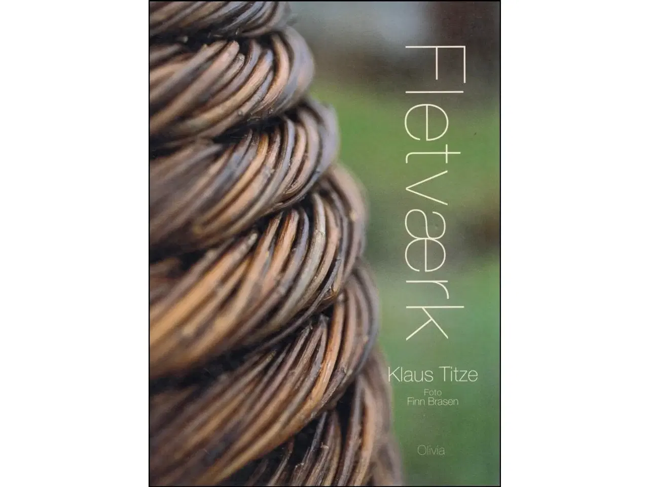 Billede 1 - Fletværk