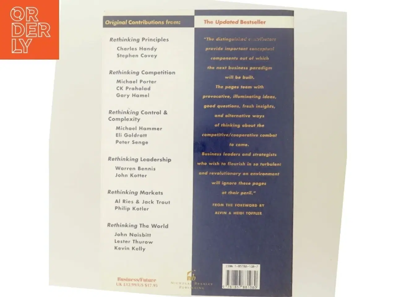 Billede 3 - Rethinking the future : rethinking business principles, competition, control & complexity, leadership, markets and the world (Bog)