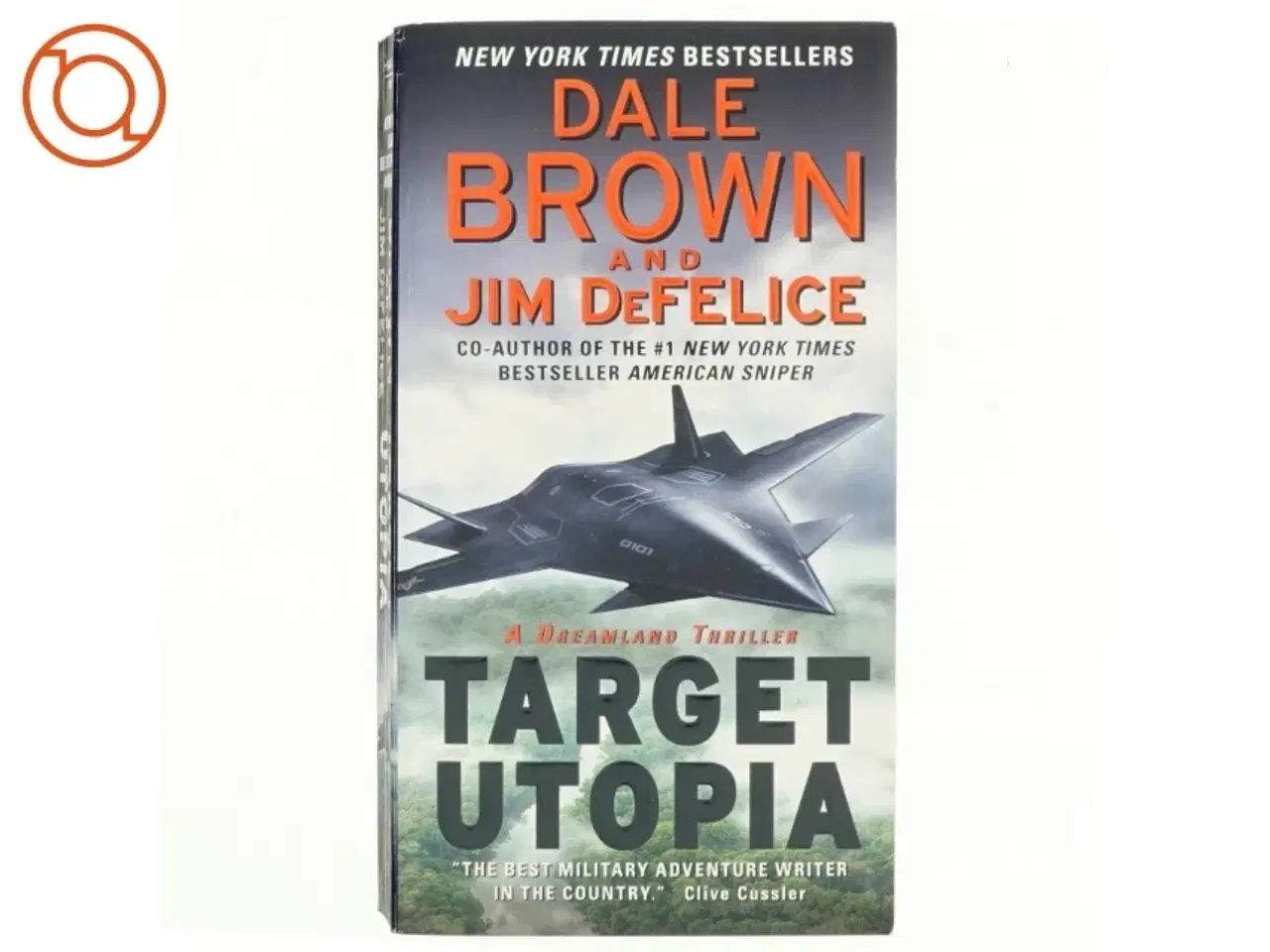 Billede 1 - Target Utopia: A Dreamland Thriller af Dale Brown, Jim DeFelice (Bog)