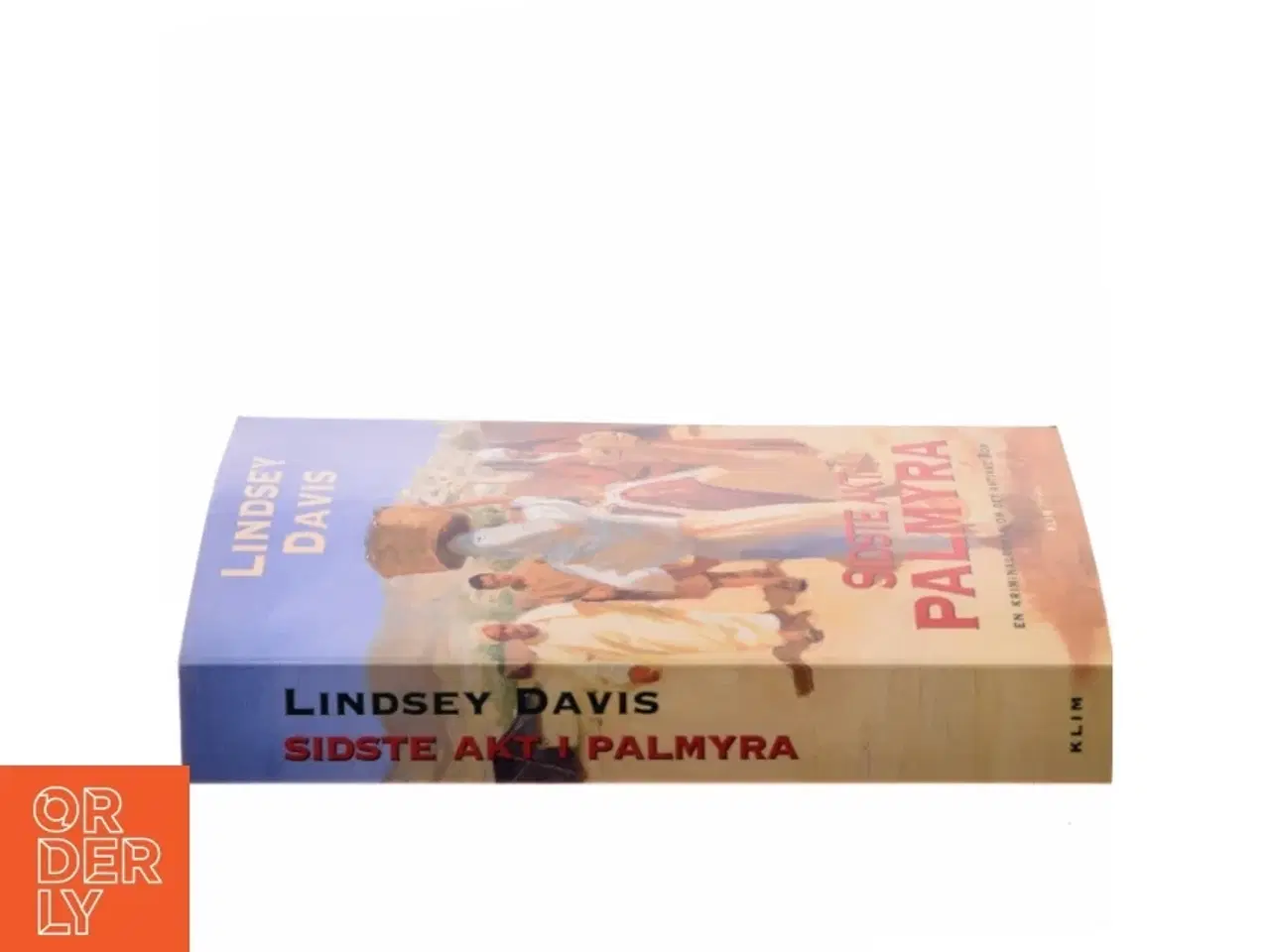 Billede 2 - Sidste akt i Palmyra af Lindsey Davis (Bog)
