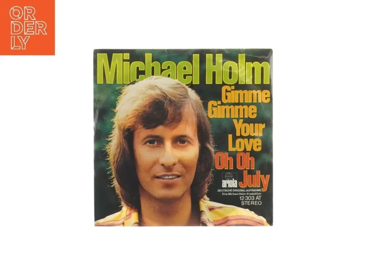 Billede 2 - Michael Holm Gimme Gimme your love Vinylplade