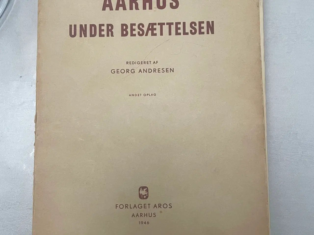Billede 1 - Aarhus under besættelsen 