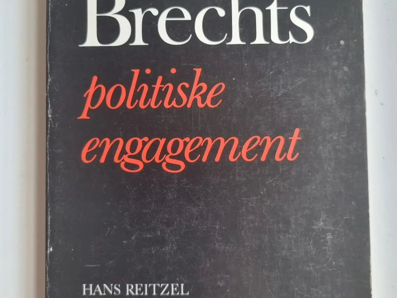 Billede 1 - J. William Saxtorph: Brechts politiske engagement
