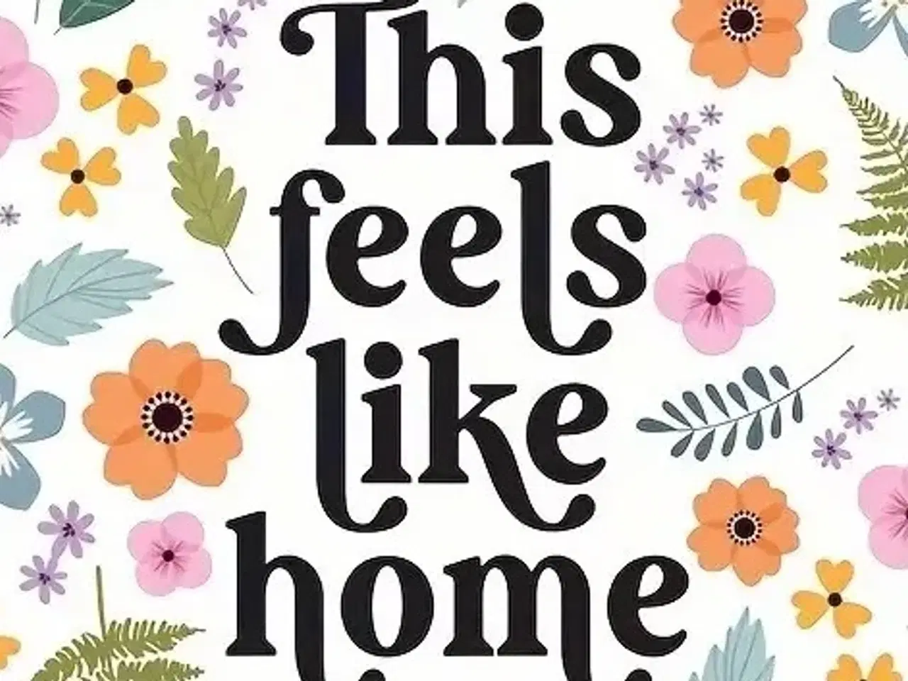 Billede 1 - * Lærredsmaleri/tryk; This feels like home