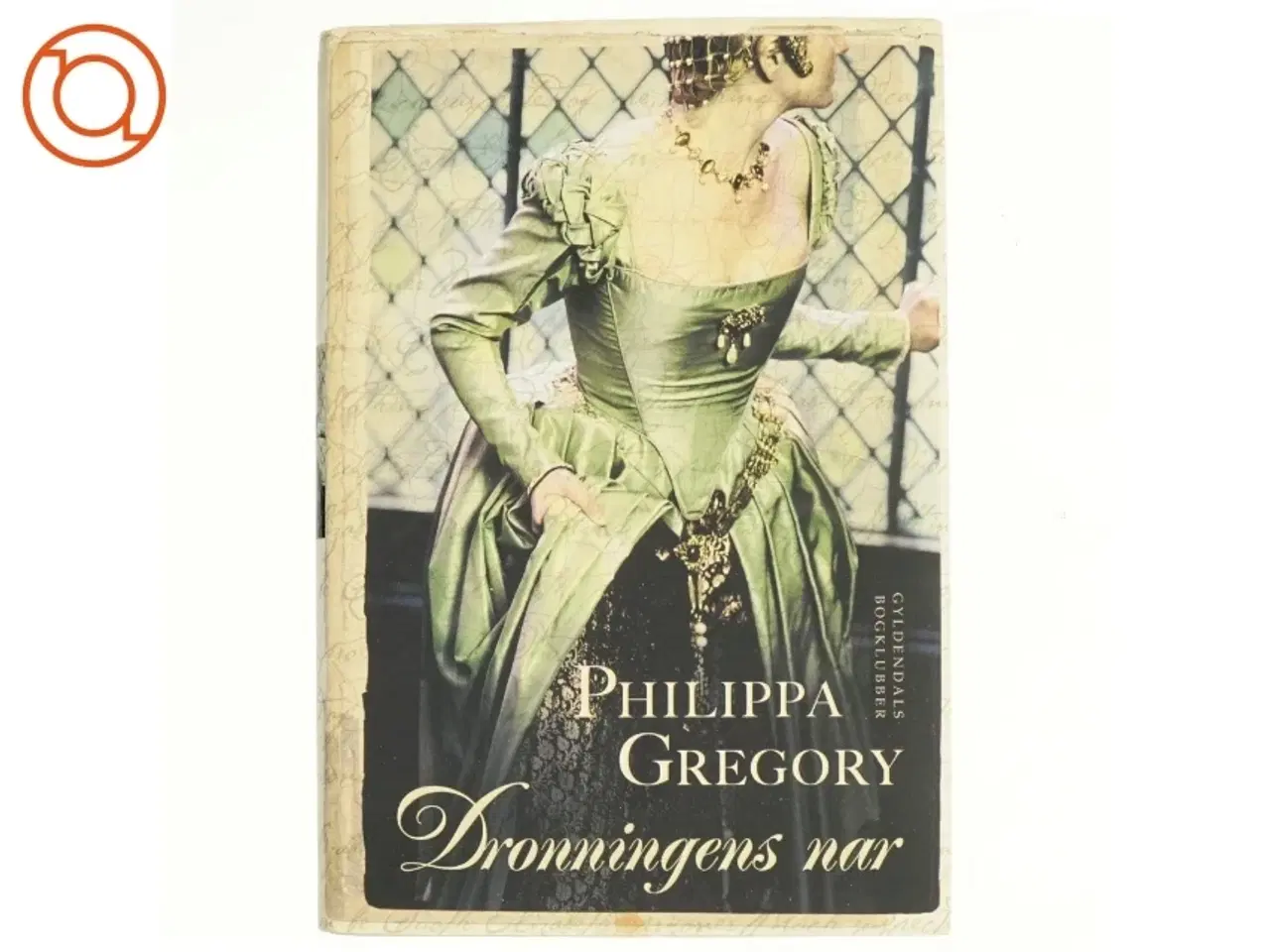 Billede 1 - Dronningens nar af Philippa Gregory (Bog)