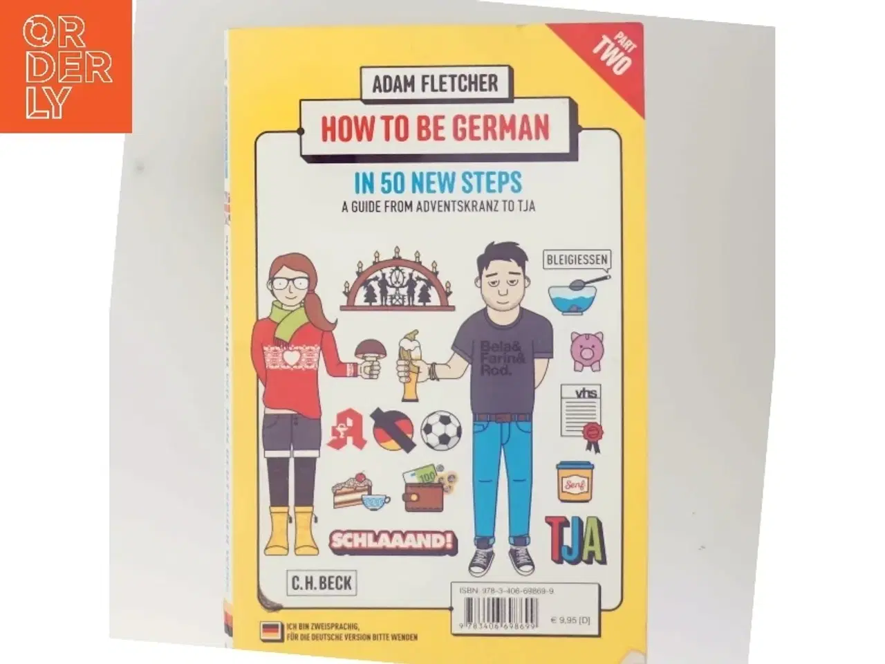 Billede 1 - Wie Man Deutscher Wird - Folge 2: in 50 Neuen Schritten / How to be German - Part 2: in 50 New Steps af Adam Fletcher (Bog)