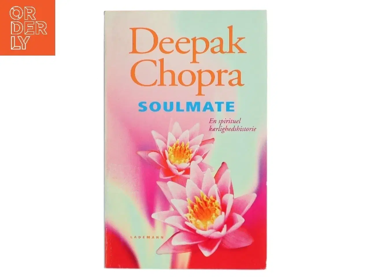 Billede 1 - Soulmate af Deepak Chopra (Bog)