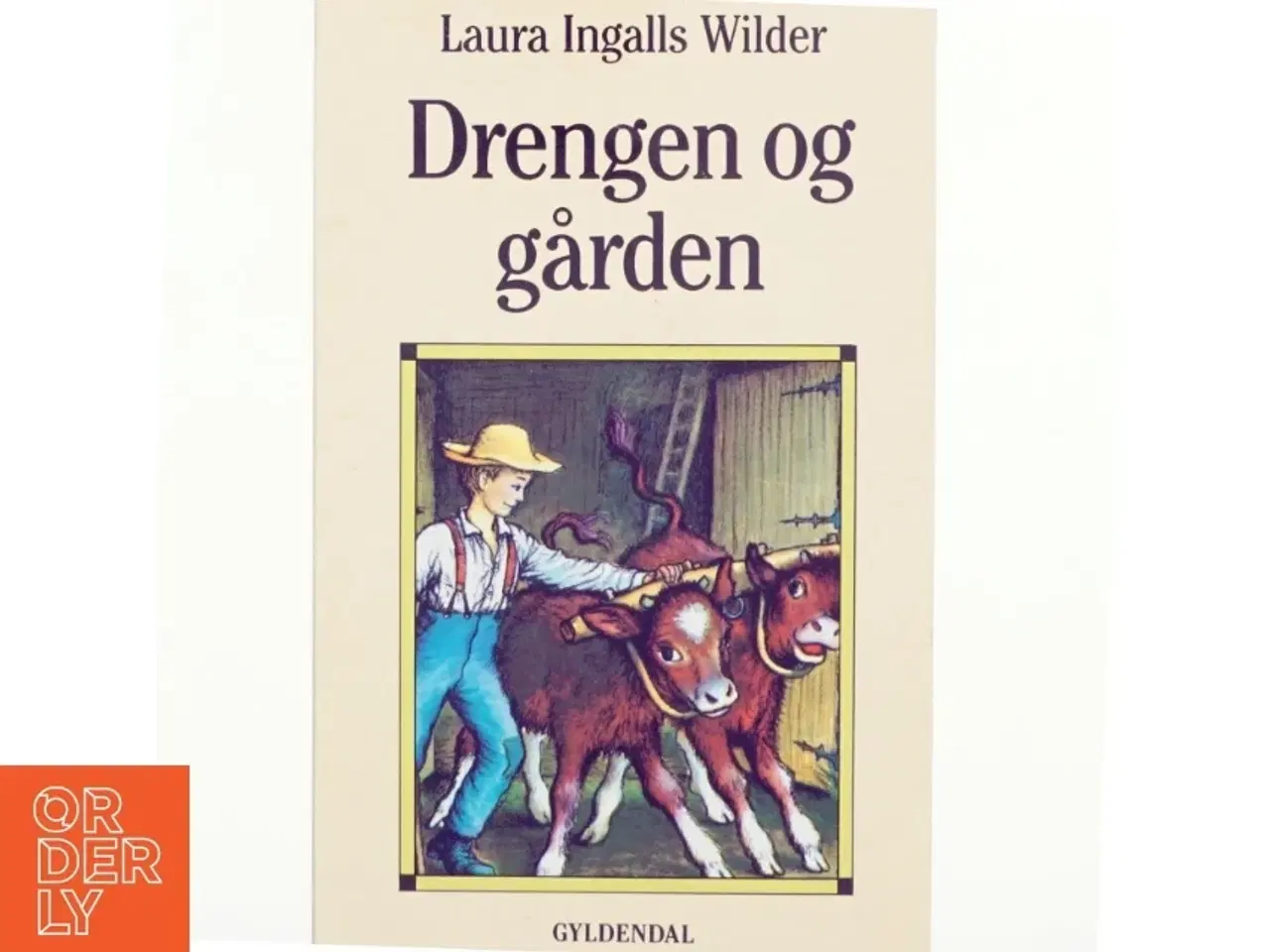 Billede 1 - Drengen og gården af Laura Ingalls Wilder (Bog)
