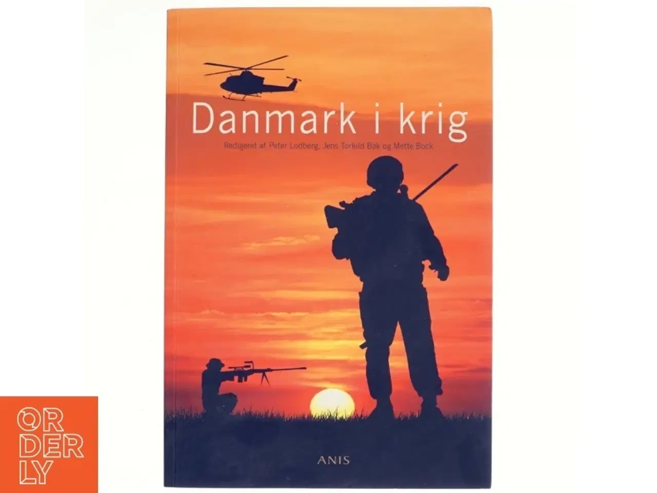 Billede 1 - Danmark i krig af Ove K. Pedersen, Forum for Europæisk Kirkekundskab (Bog)