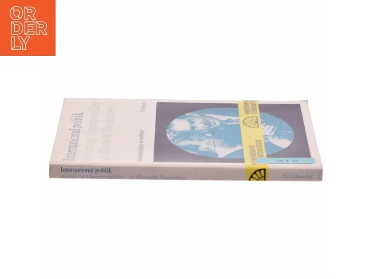 Billede 2 - International Politik Teorier og Tilgangsvinkler Bog fra Gyldendal