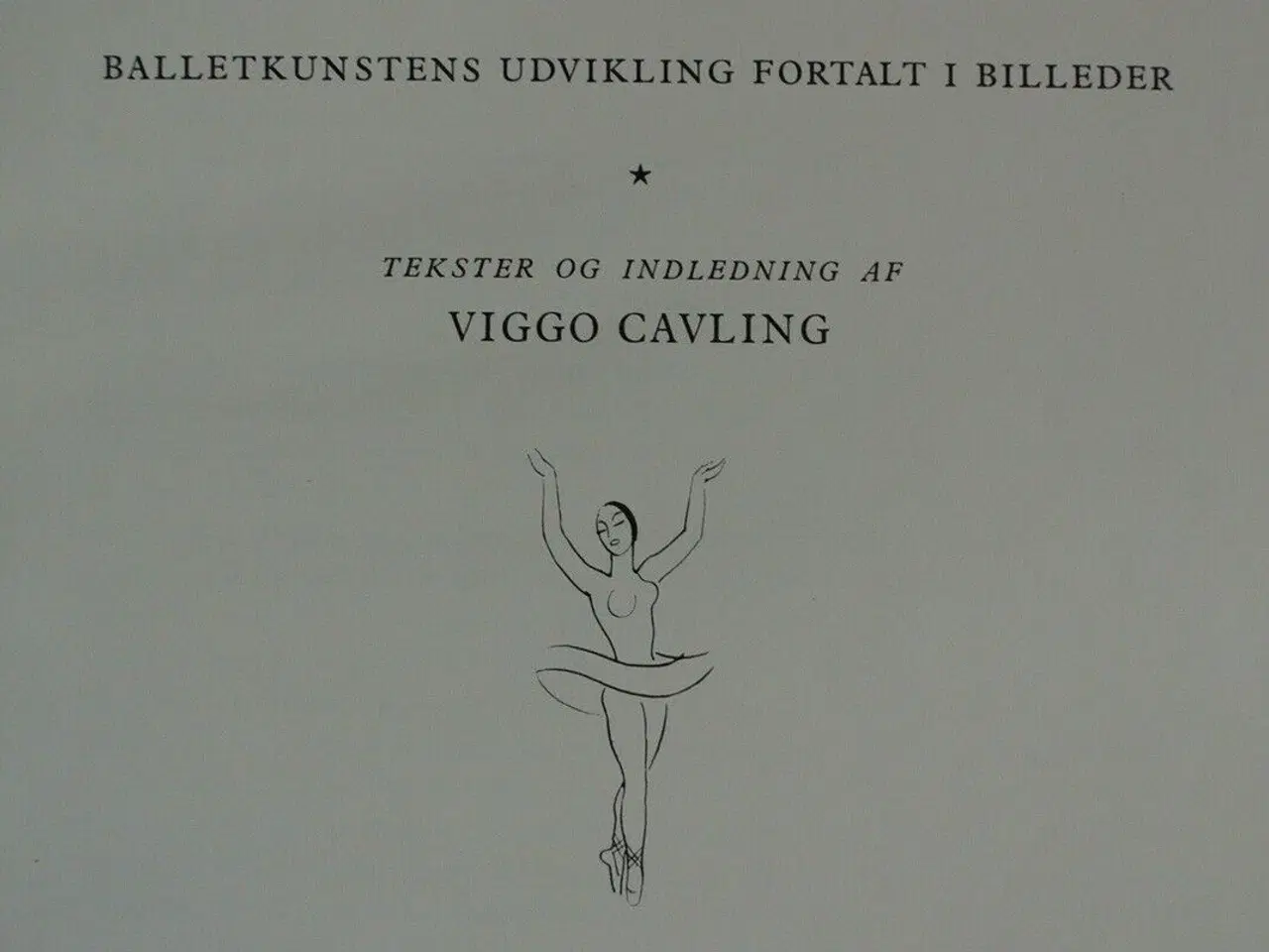 Billede 2 - ballettens bog - balletkunstens udvikling fortalt 