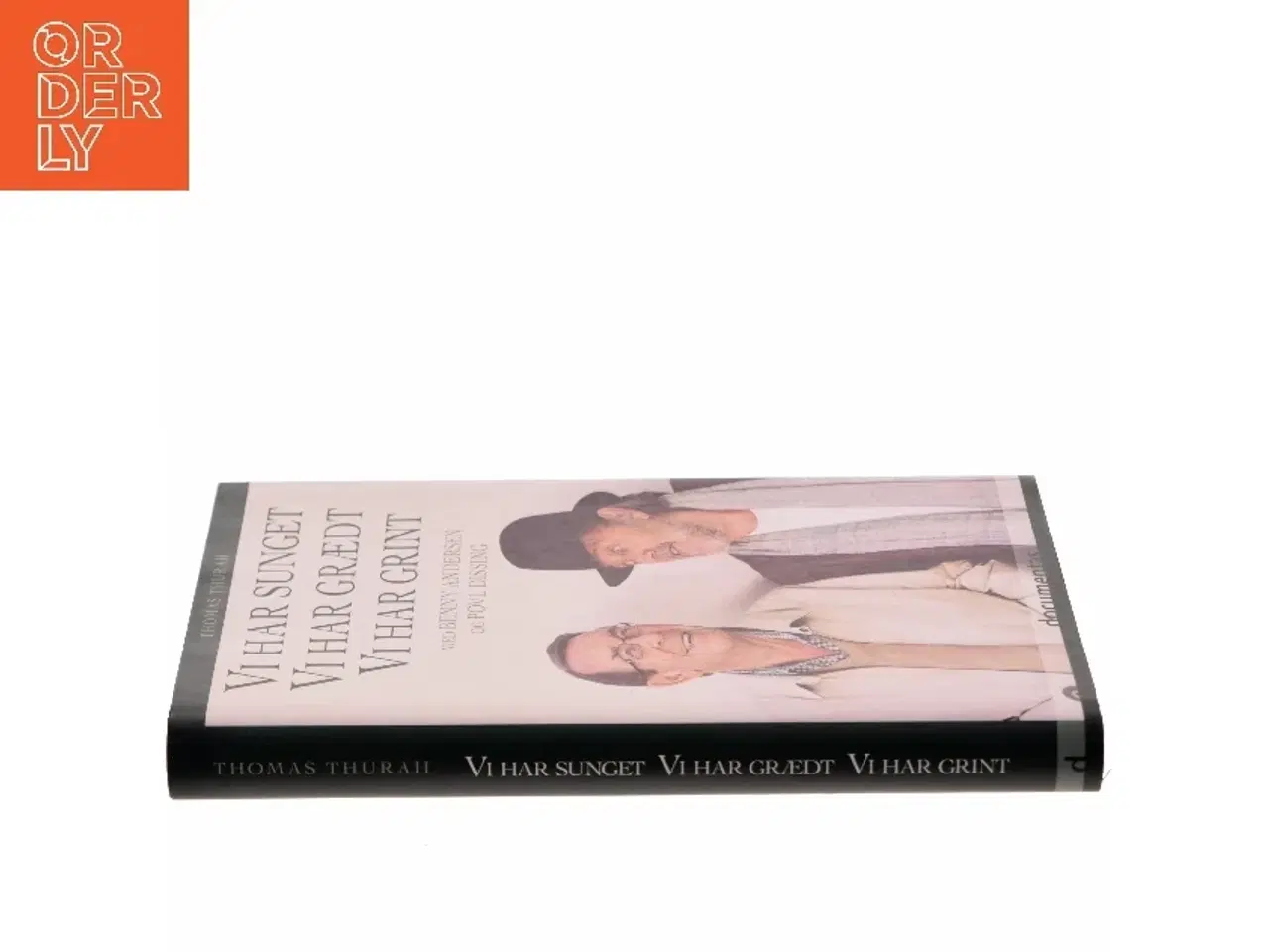 Billede 2 - Vi har sunget, vi har grædt, vi har grint af Thomas Thurah (Bog)