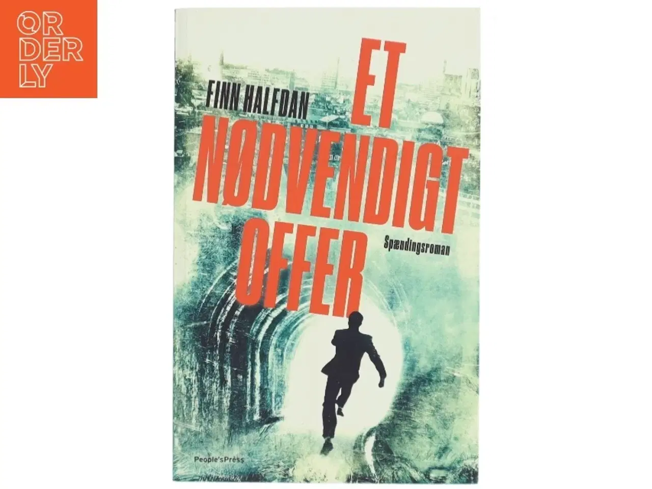 Billede 1 - Et nødvendigt offer : spændingsroman af Finn Halfdan (f. 1967) (Bog)