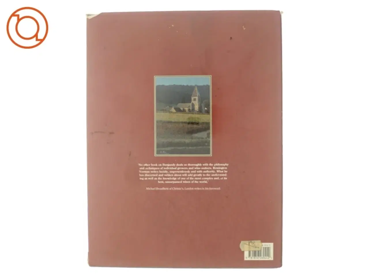 Billede 3 - The Great Domaines of Burgundy af Remington Norman (Bog)