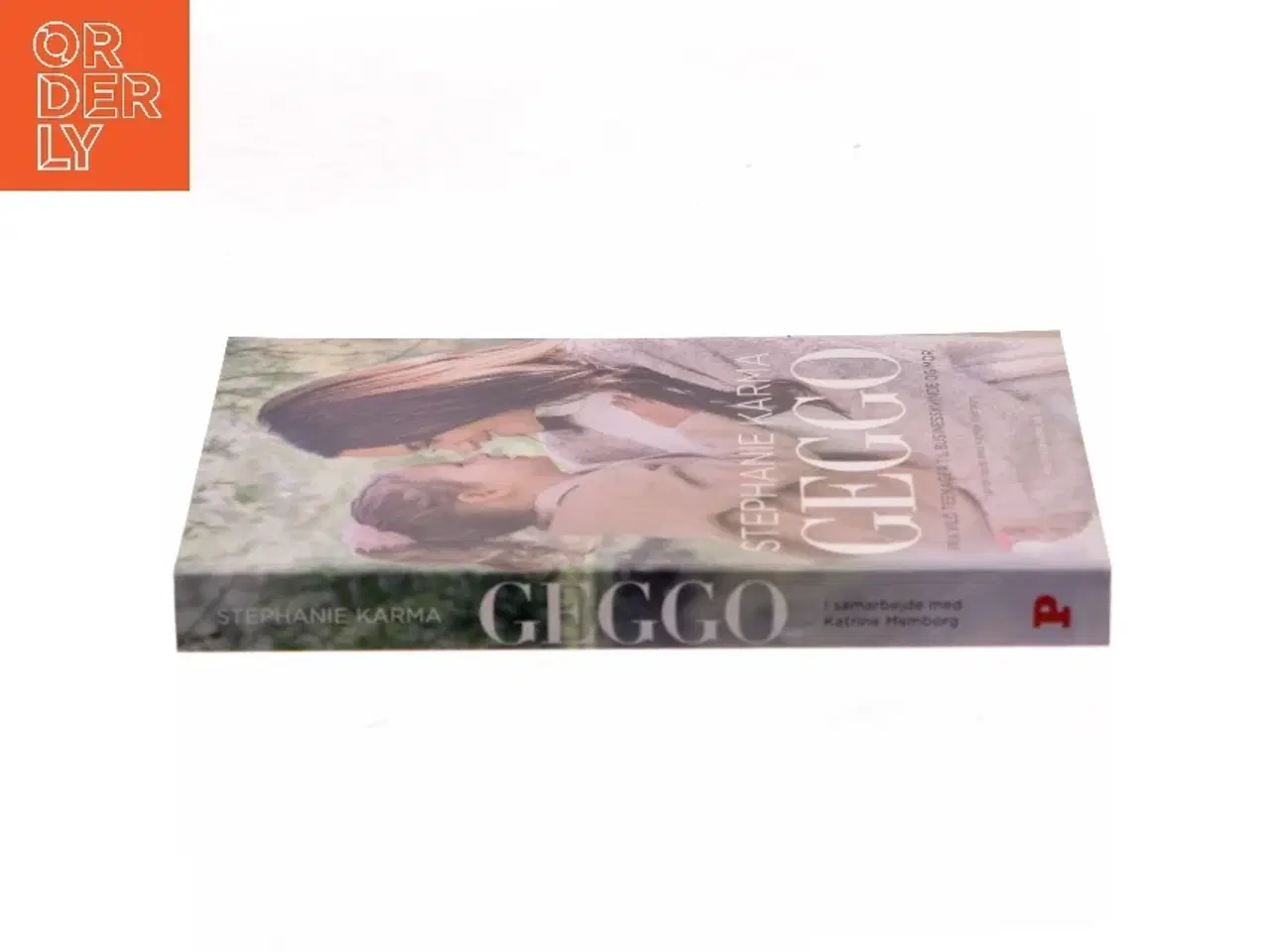 Billede 2 - Geggo : fra vild teenager til businesskvinde og mor af Stephanie Karma (f. 1990-04-14) (Bog)