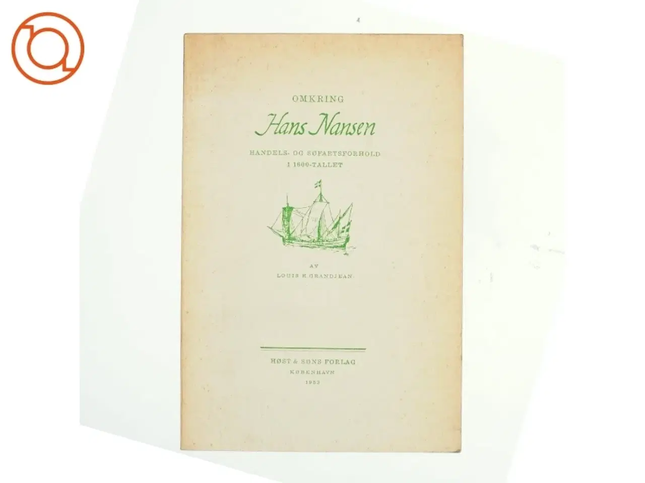 Billede 1 - Omkring Hans Nansen af Louis E. Grandjean (bog)