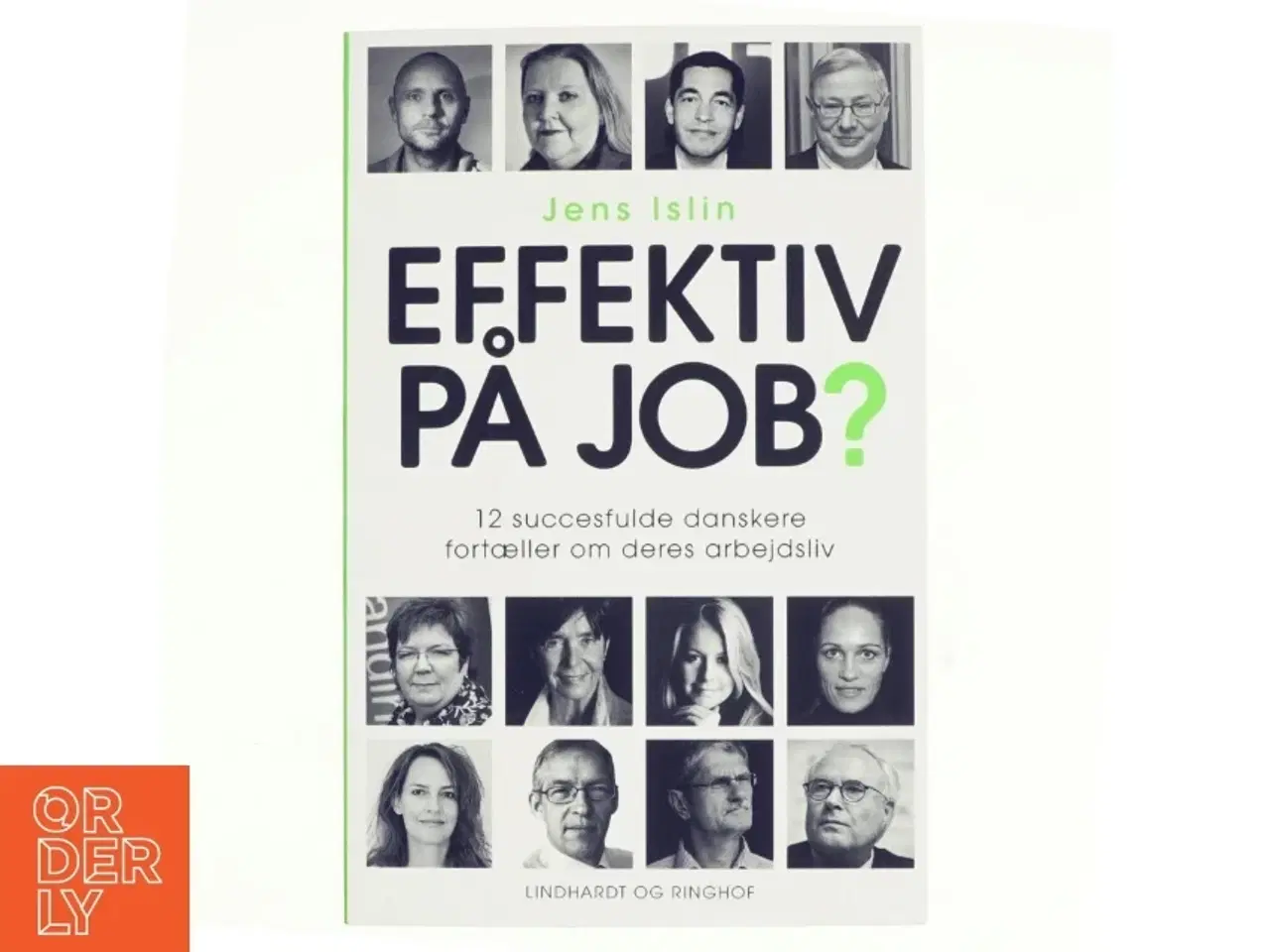 Billede 1 - Effektiv på job? af Jens Islin