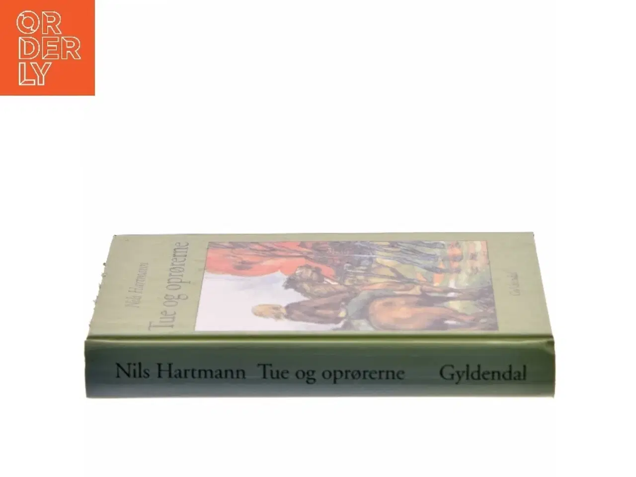 Billede 2 - Tue og oprørerne (Samlet udgave) af Nils Hartmann (Bog)