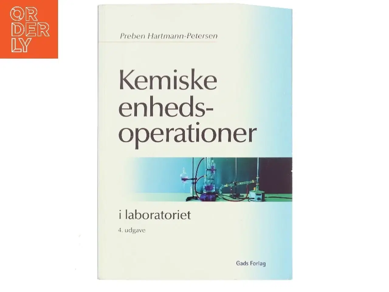 Billede 1 - Kemiske enhedsoperationer i laboratoriet af Preben Hartmann-Petersen (Bog)