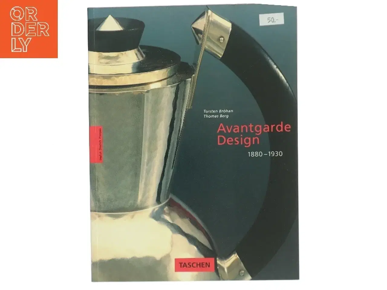Billede 1 - Avantgarde design : 1880-1930 (Bog)
