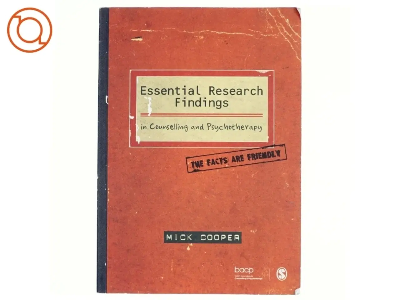 Billede 1 - Essential research findings in counselling and psychotherapy : the facts are friendly (Bog)