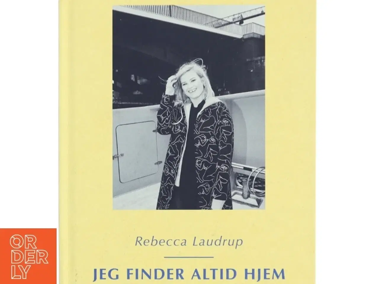 Billede 1 - Jeg finder altid hjem af Rebecca Laudrup (Bog)
