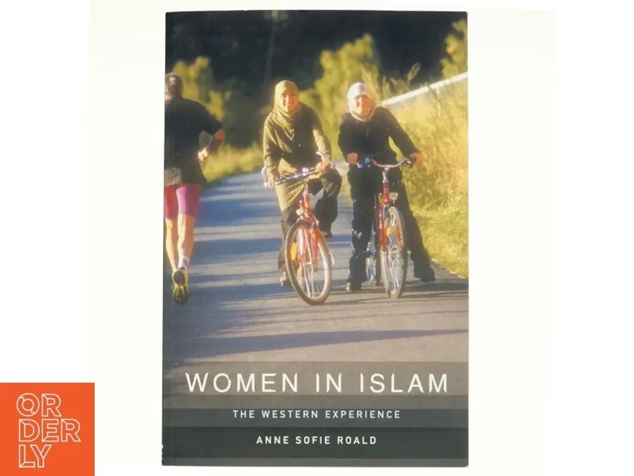 Billede 1 - Women in Islam af Anne Sofie Roald (Bog)