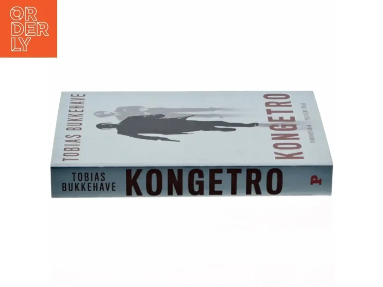 Billede 2 - 'Kongetro: spændingsroman' af Tobias Bukkehave (f. 1980) (bog)