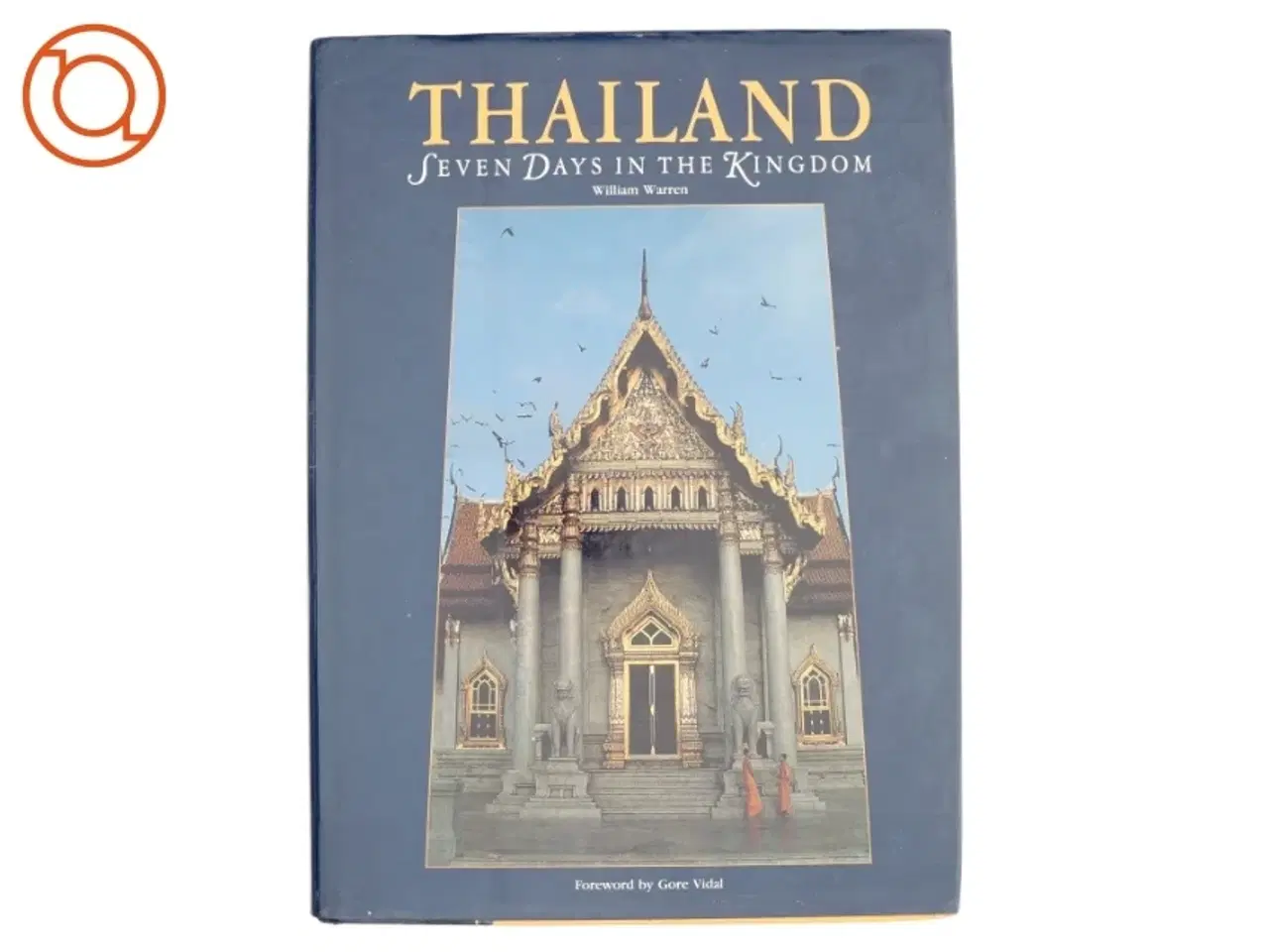 Billede 1 - Thailand, seven days in the Kingdom