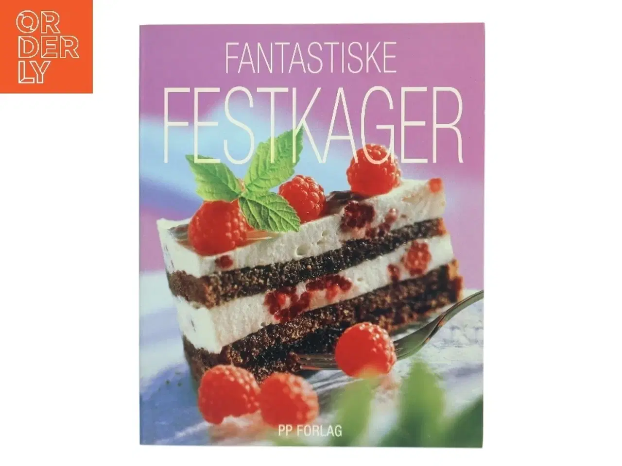 Billede 1 - Fantastiske festkager af Lilian Kingo (Bog)