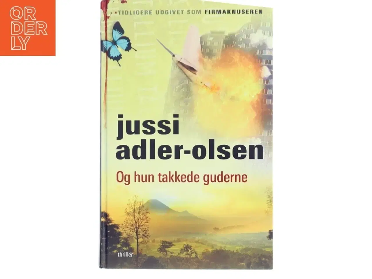 Billede 1 - Og hun takkede guderne af Jussi Adler-Olsen (Bog)