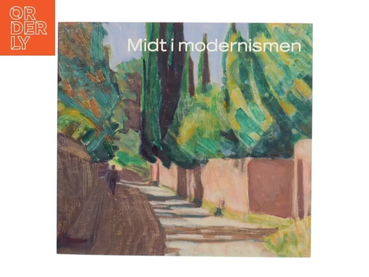 Billede 1 - Midt i modernismen (Bog)