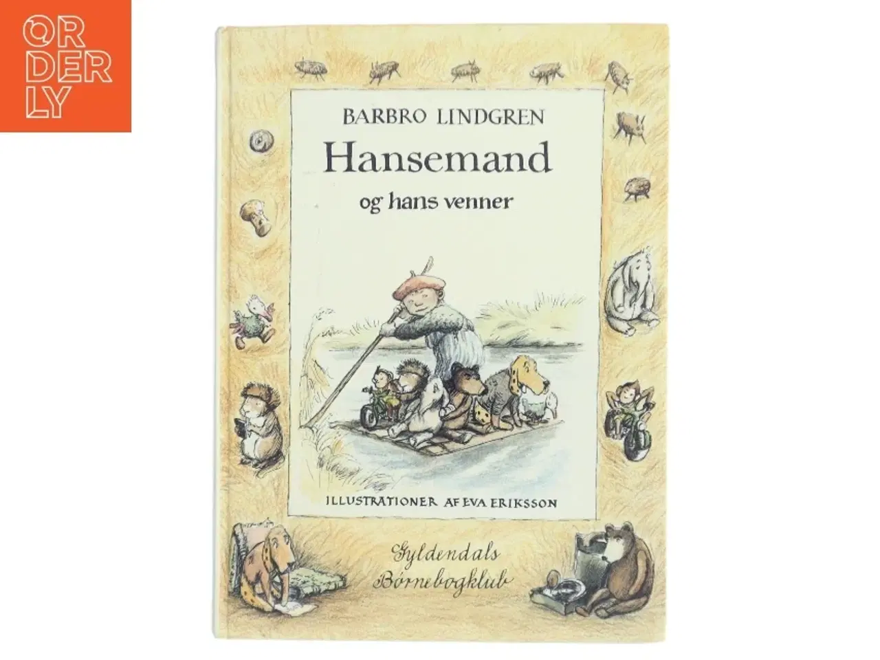 Billede 1 - Hansemand og hans venner af Barbro Lindgren (Bog)